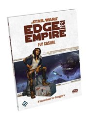 Star Wars RPG EDGE OF EMPIRE FLY CASUAL